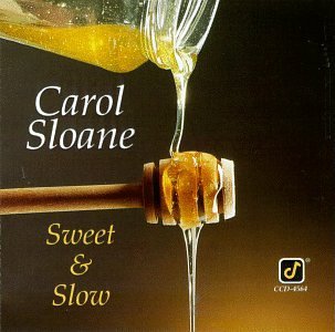 Carol Sloane/Sweet & Slow
