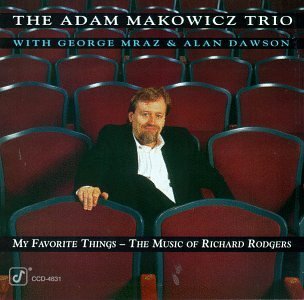 Makowicz Adam Trio My Favorite Thin 