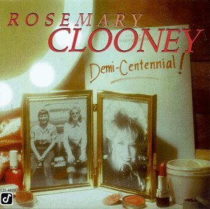 Rosemary Clooney/Demi Centennial