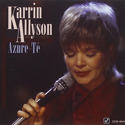 Karrin Allyson/Azure Te'