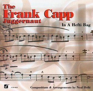 Frank Capp Juggernaut/In A Hefti Bag