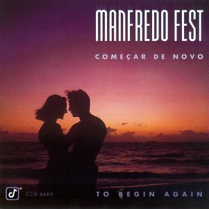 Manfredo Fest/Comecar De Novo