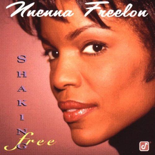Nnenna Freelon/Shaking Free