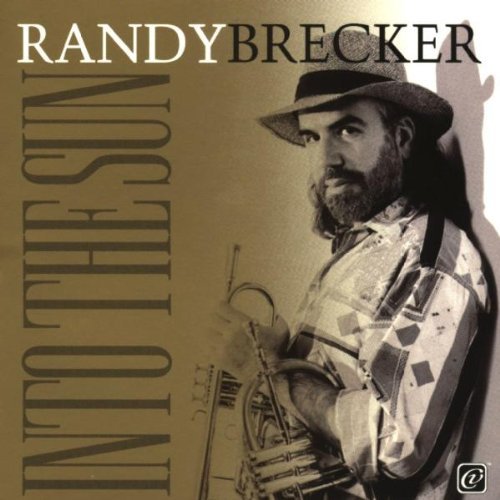 Randy Brecker/Into The Sun@Feat. Kumalo/Rogers/Joseph@Sanborn