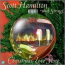 Scott With Strings Hamilton/Christmas Love Songs