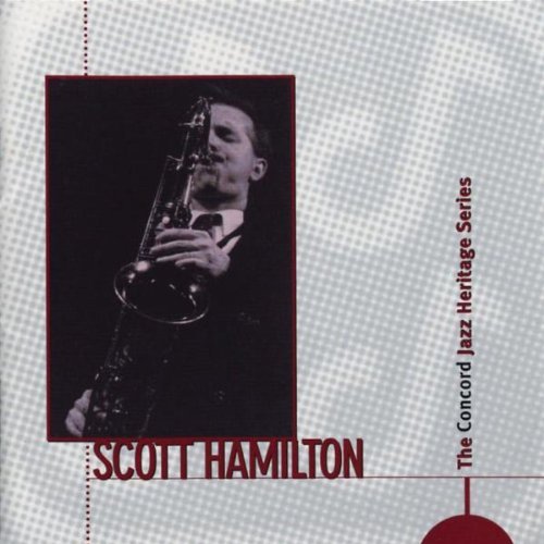 Scott Hamilton/Concord Jazz Heritage Series@Cd-R@Concord Jazz Heritage Series