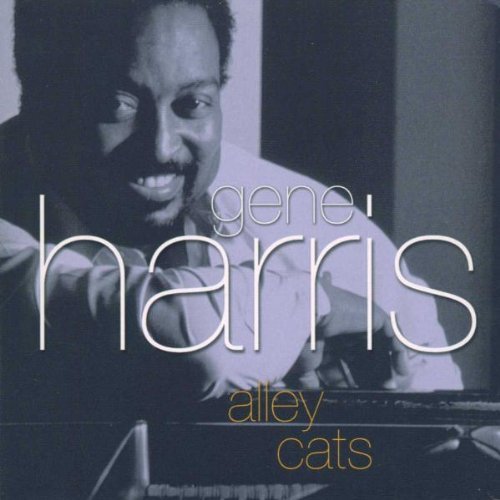 Gene Harris/Alley Cats