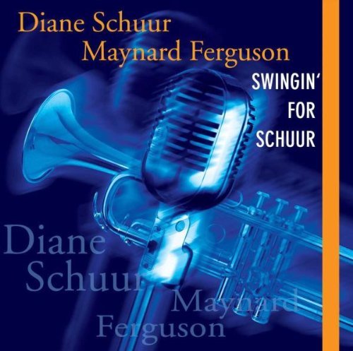 Schuur/Ferguson/Swingin' For Schuur