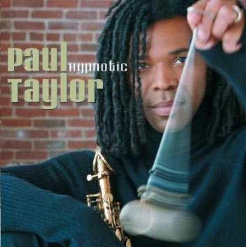 Paul Taylor/Hypnotic