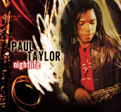 Paul Taylor/Nightlife