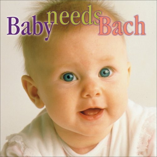 Baby Needs Bach/Baby Needs Bach@Galbraith (Gtr)/Zukerman (Fl)@Orbelian/Moscow Co