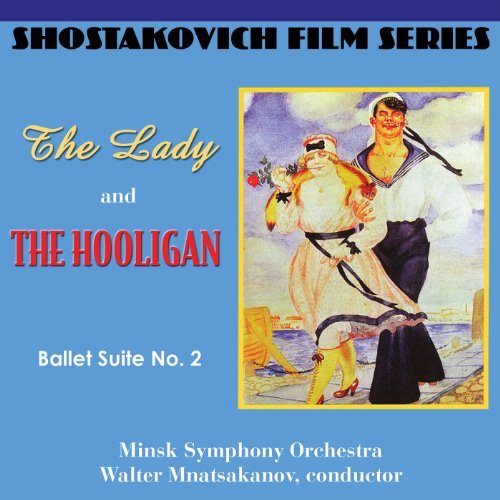 Dmitri Shostakovich/Shostakovich Film Series: Lady@Mnatsakanov/Minsk Symphony Orc