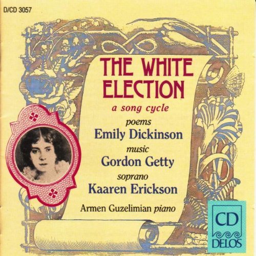 G. Getty/White Election@Erickson(Sop)/Guzelimian(Pno)