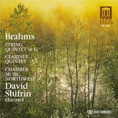 Johannes Brahms Clarinet Quintet String Quinte Shifrin*david (cl) Chbr Music Northwest 