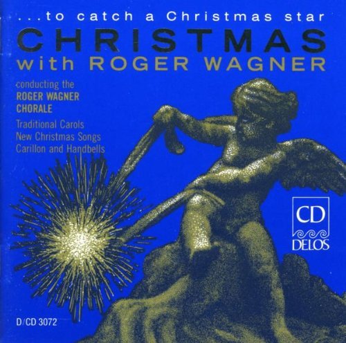 Roger Chorale Wagner Christmas Roger Wagner Roger Wagner Chorale 