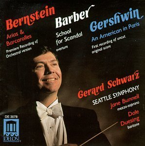 Bernstein/Barber/Gershwin/Arias/School For Scandal/Ameri@Bunnell (Mezzo)/Duesing (Bari)@Schwartz/Seattle Sym