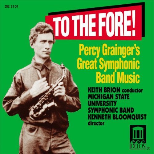 P. Grainger/Symphonic Band Music@Brion/Michigan S.U. Sym Band