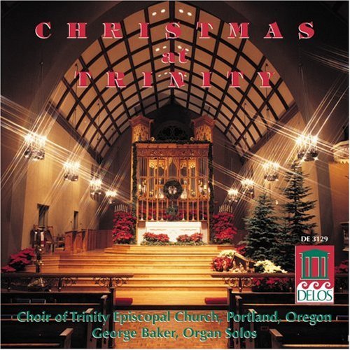 Trinity Episcopal Church Choir/Christmas At Trinity@Trinity Espiscopal Church Choi
