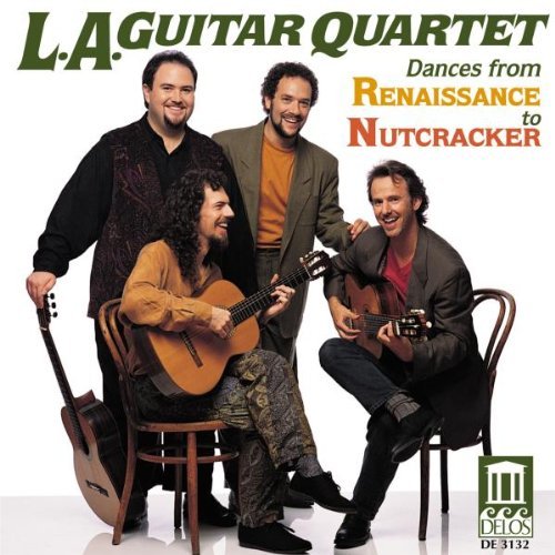 L.A. Guitar Quartet Dances From Renaissance To Nut L.A. Guitar Qt 