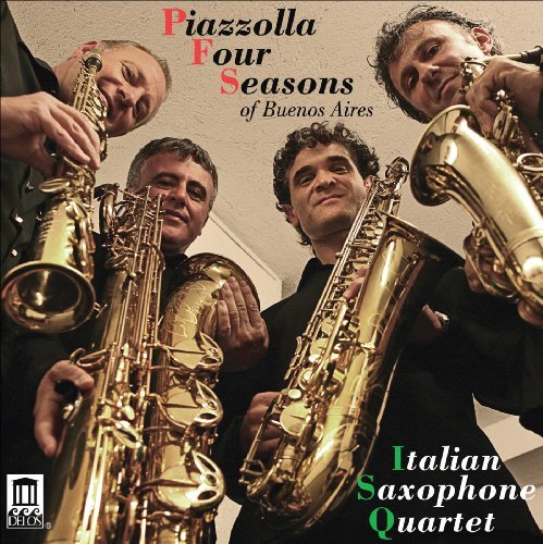Piazzolla Gershwin Troilo Itur Four Seasons Of Buenos Aires Italian Saxophone Quartet Zann 