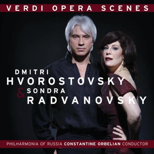 A. Verdi Verdi Opera Scenes Hvorostovsky Radvanovsky Orbelian Philharmo 