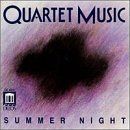 Quartet Music/Summer Night