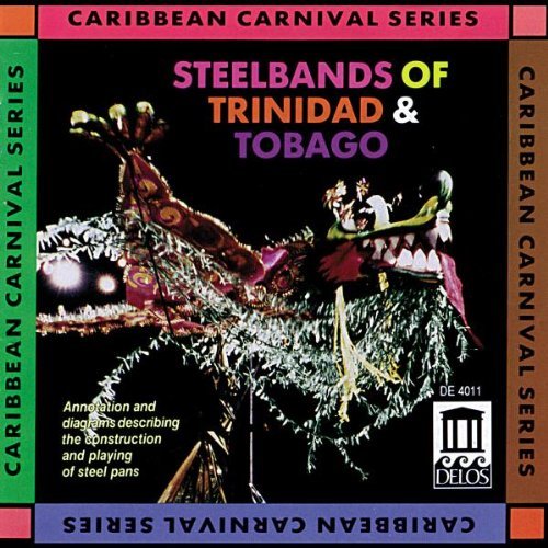 Steelbands Of Trinidad & Tobag Steelbands Of Trinidad & Tobag 
