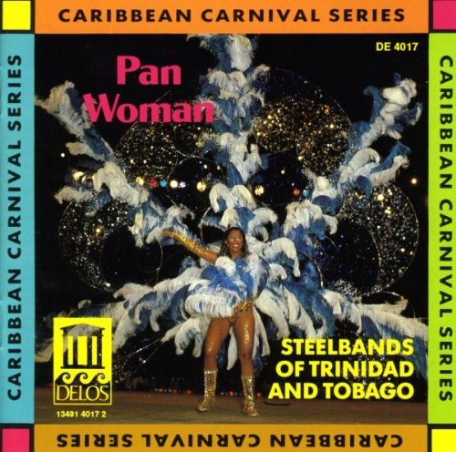Pan Woman/Steelbands Of Trinidad & Tobag