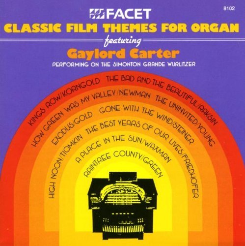 Gaylord Carter Classic Film Themes For Organ Carter (org) 