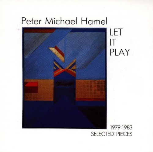 Hamel Peter Michael Let It Play Selected Pieces 