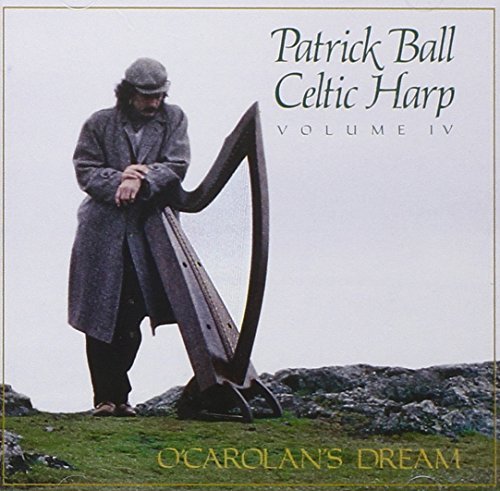 Patrick Ball Celtic Harp 4 O Carolan's Drea 