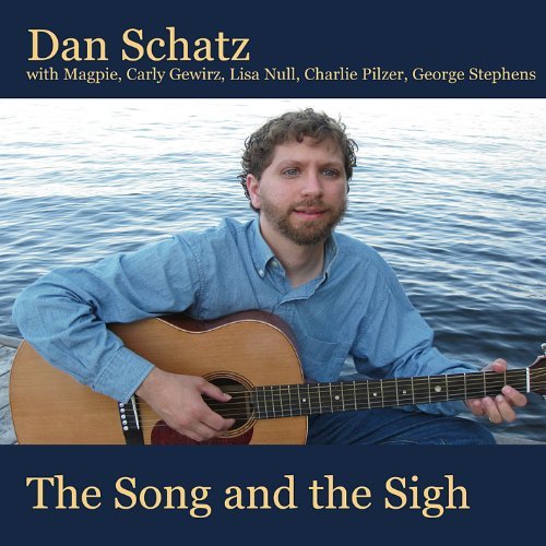 Dan Schatz/Song & The Sigh