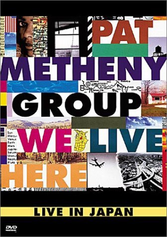 Pat Metheny Group/We Live Here@Clr/5.1@Nr
