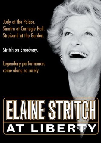 Elaine Stritch/Elaine Stritch At Liberty