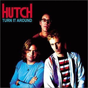 Hutch/Turn It Around