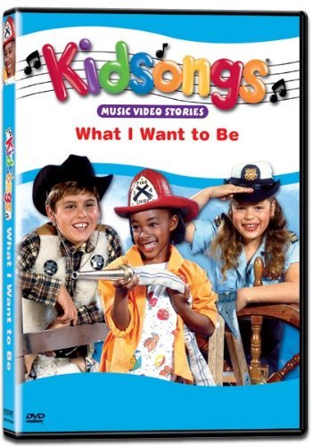 What I Want To Be Kidsongs Clr 5.1 Nr 