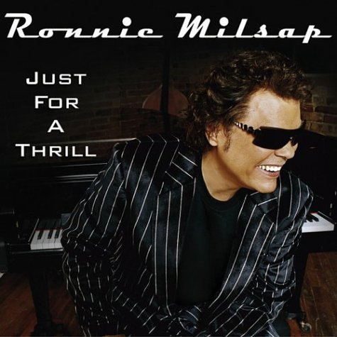 Milsap Ronnie Just For A Thrill 