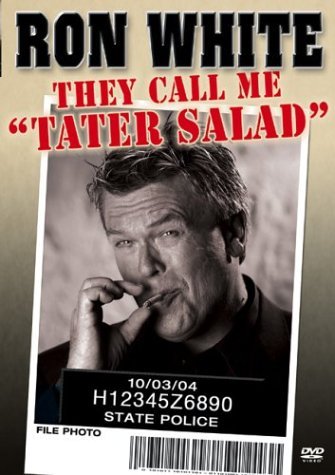 Ron White They Call Me Tater Salad Nr 