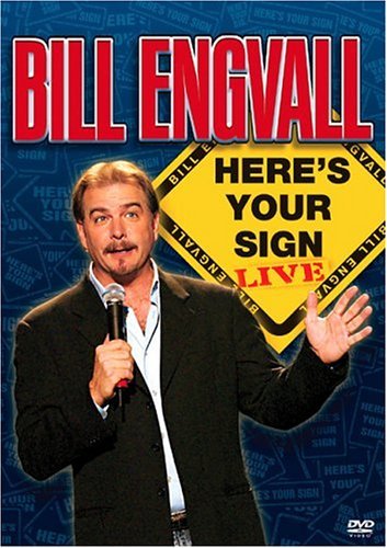 Bill Engvall/Here's Your Sign-Live!@Ws@Nr