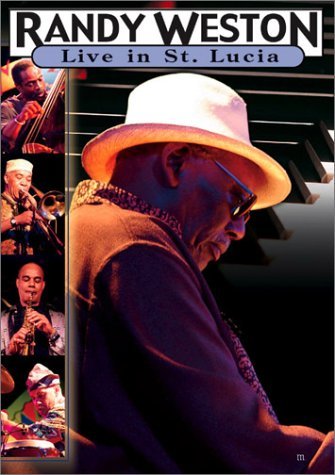 Randy Weston/Live In St Lucia