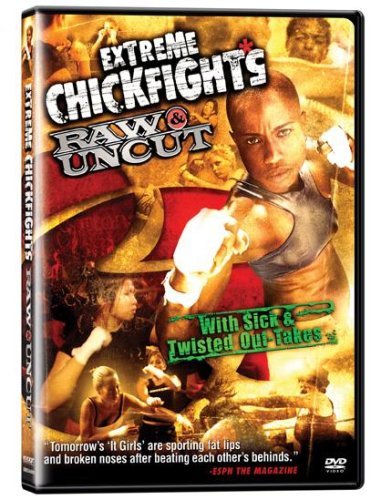 Extreme Chickfights/Raw & Uncut@MADE ON DEMAND@This Item Is Made On Demand: Could Take 2-3 Weeks For Delivery