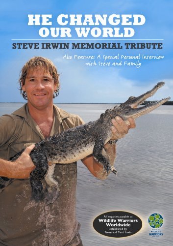 He Changed Our World/Steve Irwin Memorial Tribute@T/T Steve Irwin