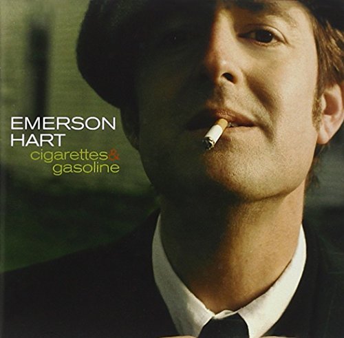 Emerson Hart Cigarettes & Gasoline 
