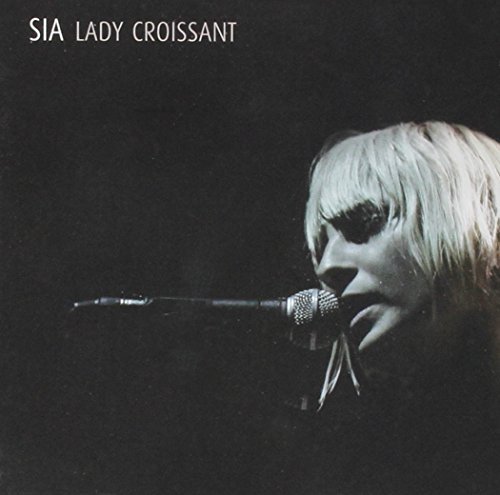 Sia/Lady Croissant