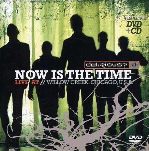 Delirious?/Now Is The Time@Incl. Dvd