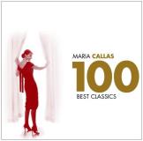 100 Best Maria Callas Classics 100 Best Maria Callas Classics Callas (sop) 6 CD 