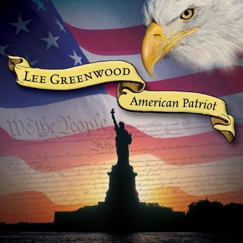 Lee Greenwood American Patriot 15th Anniv. Ed. American Patriot 