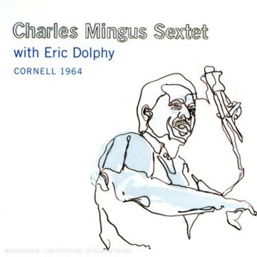 Charles Mingus/Cornell 1964@Incl. Dolphy@2 Cd