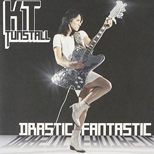 Kt Tunstall/Drastic Fantastic