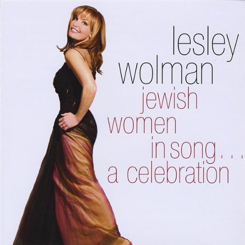 Lesley Wolman/Jewish Women In Song..A Celebr